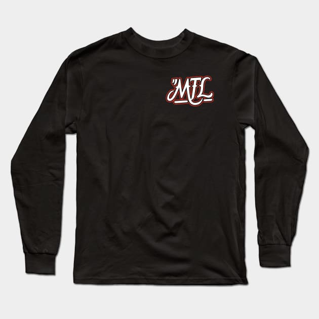 MTL Long Sleeve T-Shirt by Moe Tees